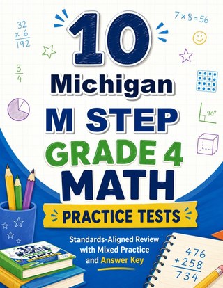 10 Michigan M STEP Grade 4 Math Practice Tests