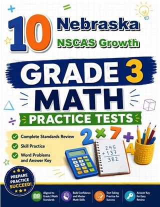 10 Nebraska NSCAS Growth Grade 3 Math Practice Tests