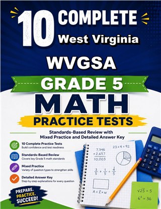 10 West Virginia WVGSA Grade 5 Math Practice Tests