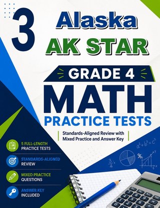 3 Alaska AK STAR Grade 4 Math Practice Tests