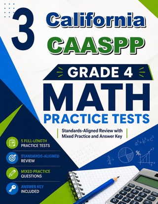 3 California CAASPP Grade 4 Math Practice Tests