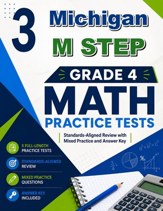 3 Michigan M STEP Grade 4 Math Practice Tests