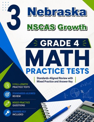 3 Nebraska NSCAS Growth Grade 4 Math Practice Tests