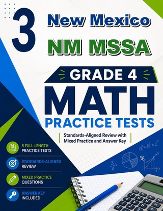 3 New Mexico NM MSSA Grade 4 Math Practice Tests