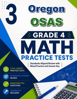 3 Oregon OSAS Grade 4 Math Practice Tests