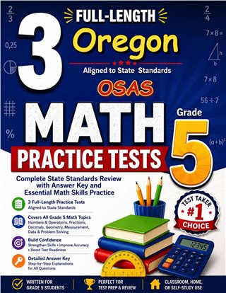 3 Oregon OSAS Grade 5 Math Practice Tests