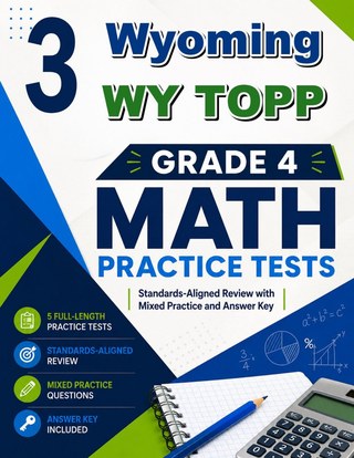 3 Wyoming WY TOPP Grade 4 Math Practice Tests