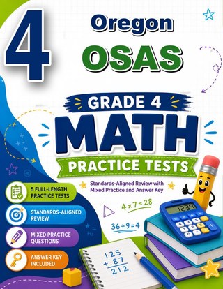 4 Oregon OSAS Grade 4 Math Practice Tests