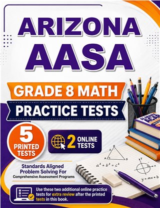 5 Arizona AASA Grade 8 Math Practice Tests