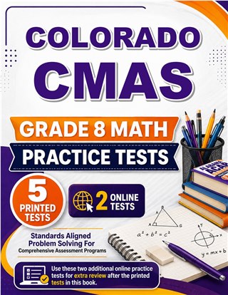 5 Colorado CMAS Grade 8 Math Practice Tests