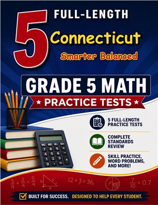 5 Connecticut Smarter Balanced Grade 5 Math Practice Tests