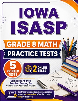 5 Iowa ISASP Grade 8 Math Practice Tests