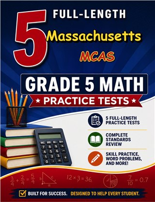 5 Massachusetts MCAS Grade 5 Math Practice Tests