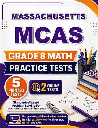 5 Massachusetts MCAS Grade 8 Math Practice Tests