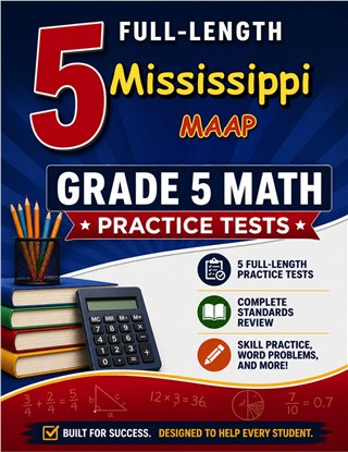 5 Mississippi MAAP Grade 5 Math Practice Tests