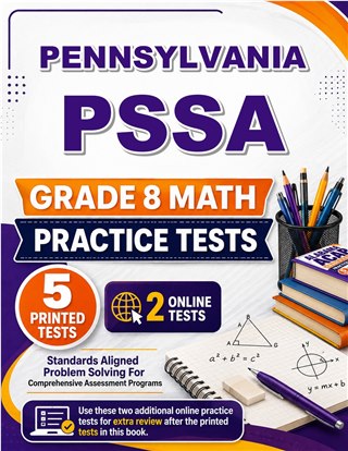 5 Pennsylvania PSSA Grade 8 Math Practice Tests