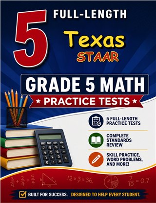5 Texas STAAR Grade 5 Math Practice Tests