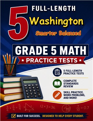5 Washington Smarter Balanced Grade 5 Math Practice Tests