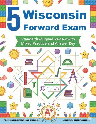 5 Wisconsin Forward Exam Grade 4 Math Practice Tests
