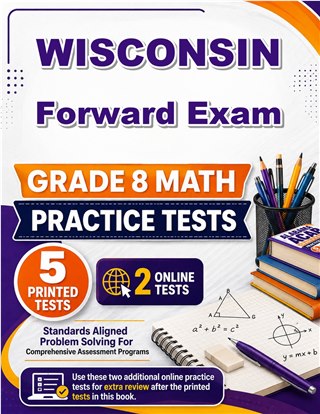 5 Wisconsin Forward Exam Grade 8 Math Practice Tests