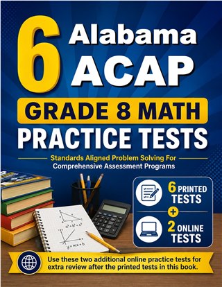 6 Alabama ACAP Grade 8 Math Practice Tests