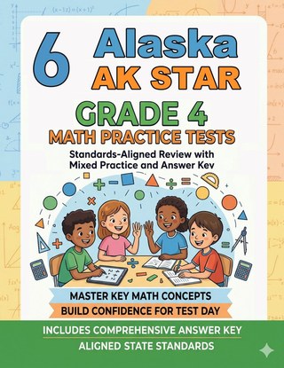6 Alaska AK STAR Grade 4 Math Practice Tests