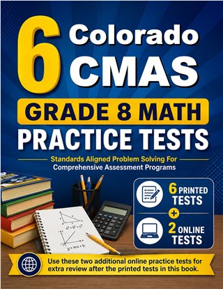 6 Colorado CMAS Grade 8 Math Practice Tests