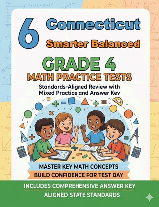 6 Connecticut Smarter Balanced Grade 4 Math Practice Tests