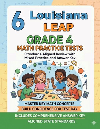 6 Louisiana LEAP Grade 4 Math Practice Tests
