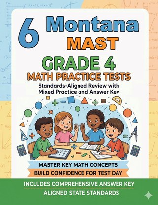6 Montana MAST Grade 4 Math Practice Tests