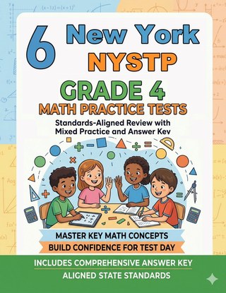 6 New York NYSTP Grade 4 Math Practice Tests