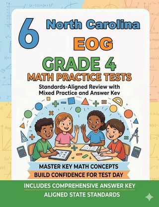 6 North Carolina EOG Grade 4 Math Practice Tests