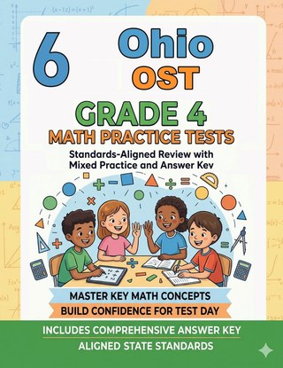 6 Ohio OST Grade 4 Math Practice Tests