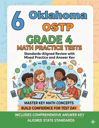 6 Oklahoma OSTP Grade 4 Math Practice Tests
