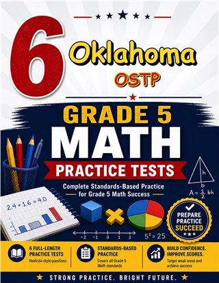 6 Oklahoma OSTP Grade 5 Math Practice Tests