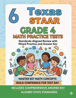 6 Texas STAAR Grade 4 Math Practice Tests