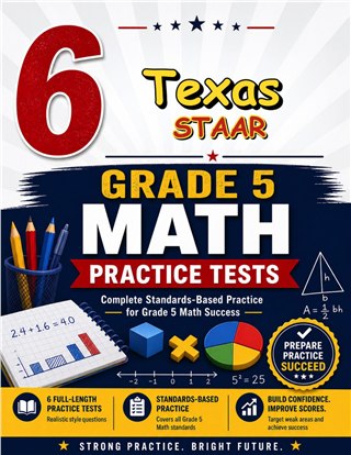 6 Texas STAAR Grade 5 Math Practice Tests