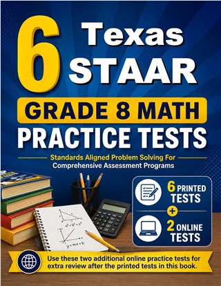 6 Texas STAAR Grade 8 Math Practice Tests