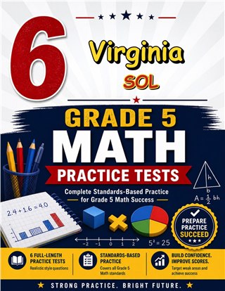 6 Virginia SOL Grade 5 Math Practice Tests