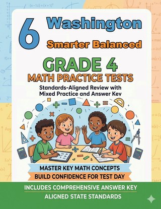 6 Washington Smarter Balanced Grade 4 Math Practice Tests