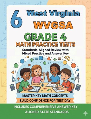 6 West Virginia WVGSA Grade 4 Math Practice Tests