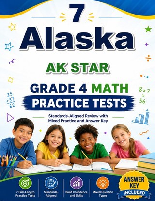 7 Alaska AK STAR Grade 4 Math Practice Tests
