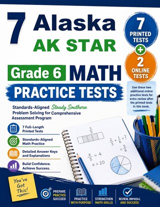 7 Alaska AK STAR Grade 6 Math Practice Tests