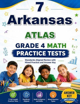 7 Arkansas ATLAS Grade 4 Math Practice Tests
