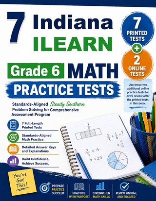 7 Indiana ILEARN Grade 6 Math Practice Tests