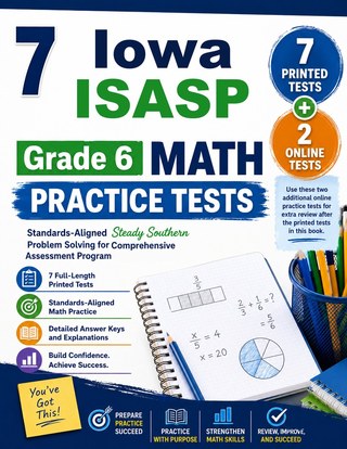 7 Iowa ISASP Grade 6 Math Practice Tests