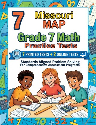 7 Missouri MAP Grade 7 Math Practice Tests