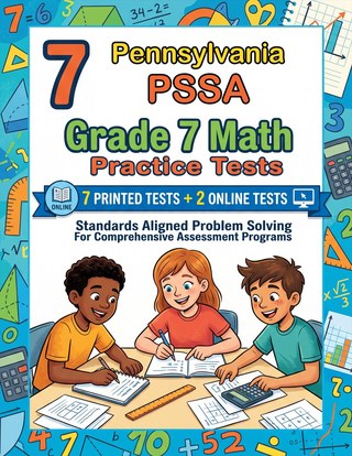 7 Pennsylvania PSSA Grade 7 Math Practice Tests