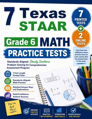 7 Texas STAAR Grade 6 Math Practice Tests