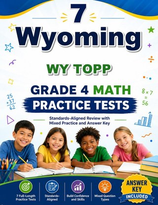 The Wyoming WY TOPP Grade 4 Math Practice Tests Bundle workbook image for standards-aligned Wyoming WY TOPP Grade 4 Math practice
